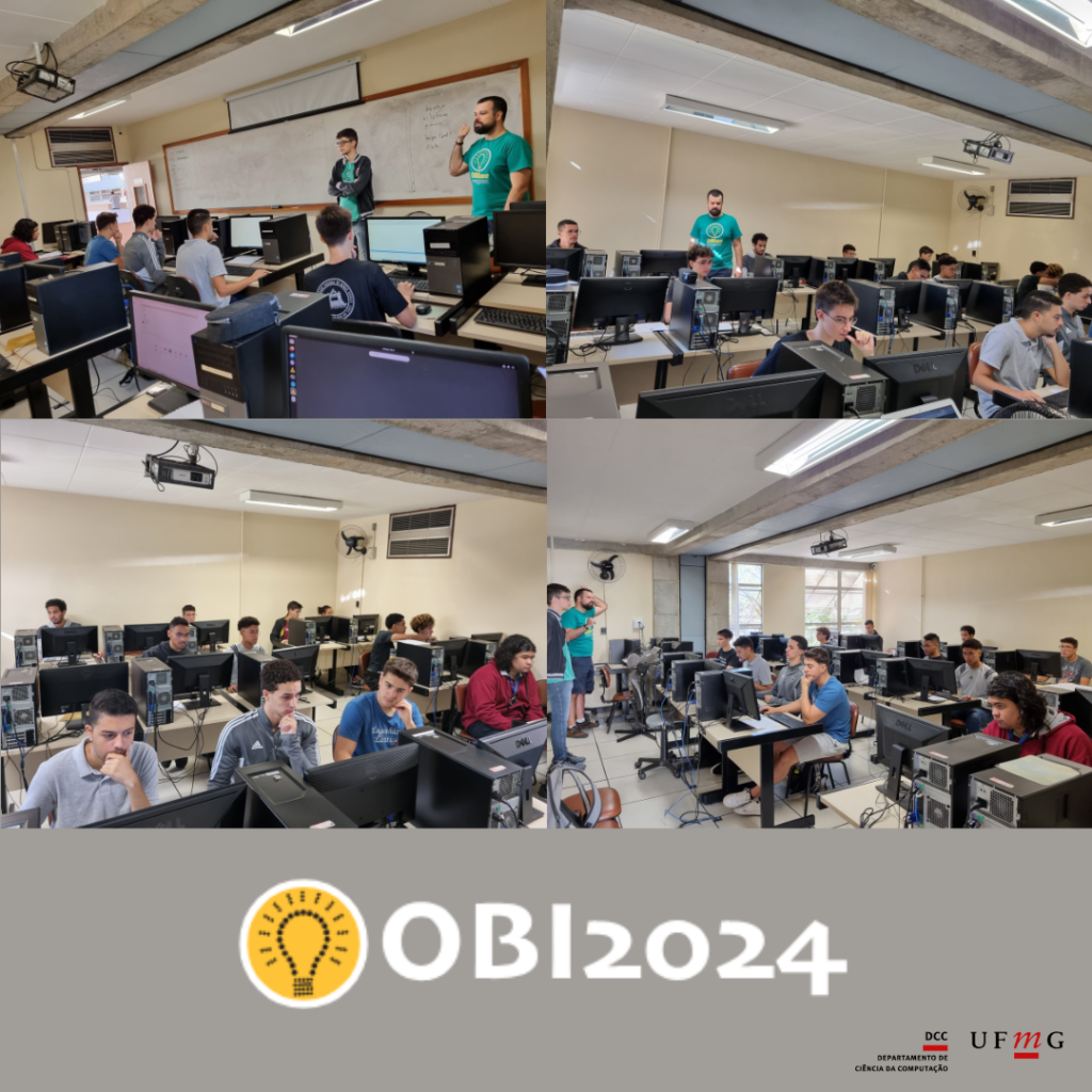 Ocorreu em 14de junho de 2024, nos laboratórios 2011 e 2012 do Instituto de Ciências Exatas (ICEx) da UFMG, coordenado pelo professor do Departamento de Ciências da Computação (DCC), Vinicius Fernandes dos Santos, a prova da Olimpíada Brasileira de Informática 2024 (OBI) - Modalidade Programação Sênior. A competição é organizada nos moldes das outras olimpíadas científicas brasileiras, como Matemática, Física e Astronomia, é promovida pela Sociedade Brasileira de Programação (SBC) e organizada pelo Instituto de Computação da Unicamp.
