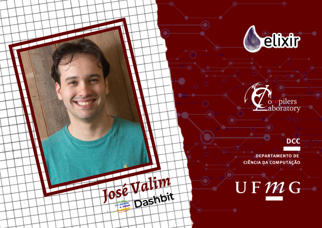 José Valim, creator of the Elixir programming language and founder of Dashbit invests in grants for graduate and undergraduate students at DCC/UFMG’s Compilers Laboratory