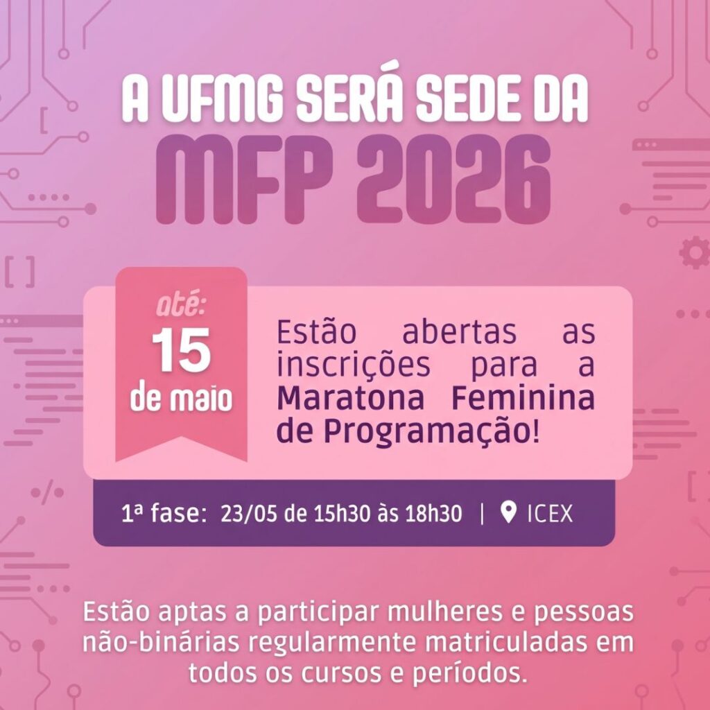 Inscrições abertas para seletiva da Maratona Feminina de Programação com prova presencial na UFMG